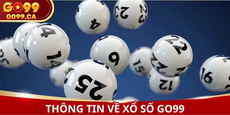 Thông tin về chuyên mục ăn khách xô số GO99